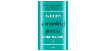 Aktuality z ortopedickej protetiky I